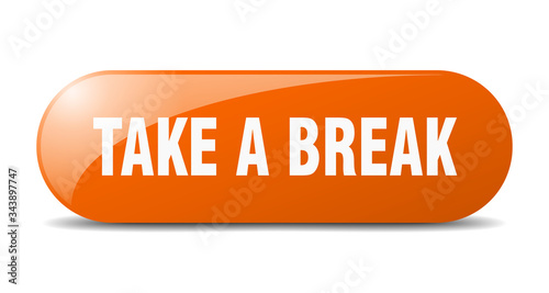 take a break button. take a break sign. key. push button.