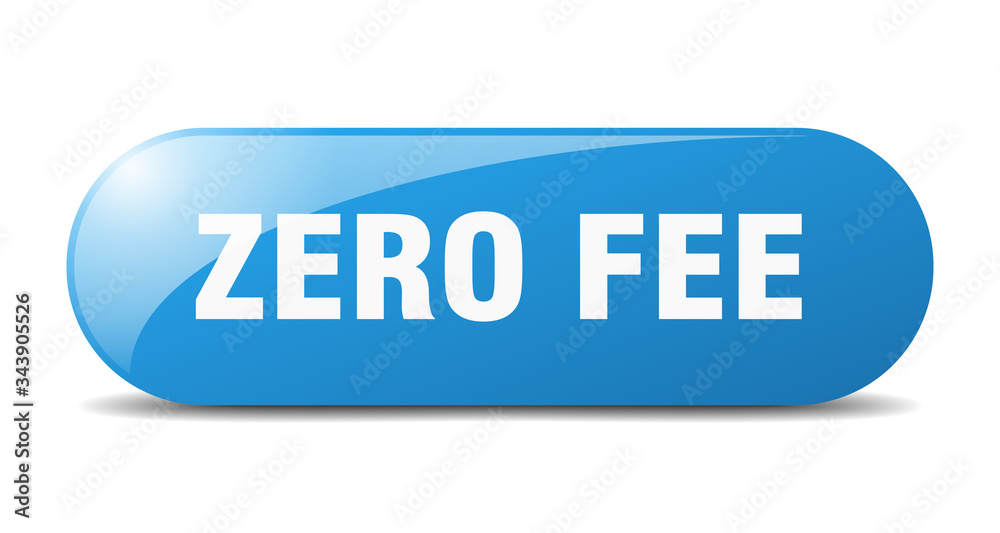 zero fee button. zero fee sign. key. push button.