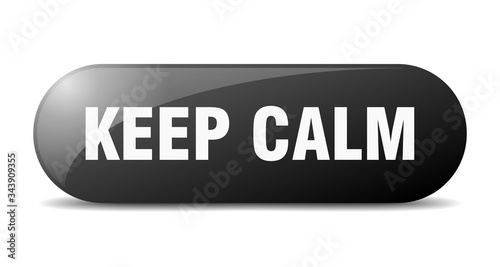 keep calm button. keep calm sign. key. push button.