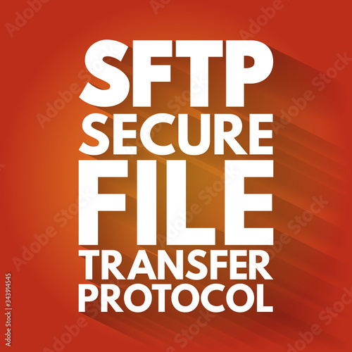 SFTP - Secure File Transfer Protocol acronym, technology concept background