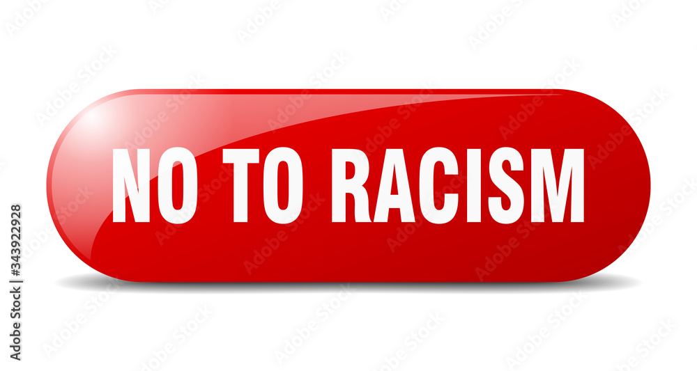 no to racism button. no to racism sign. key. push button. no to racism button. no to racism sign. key. push button.