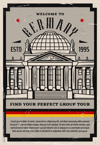 Welcome to Germany, vector retro poster. Travel agency, Berlin group city tours and German landmarks sightseeing, Bundestag historic architecture and culture