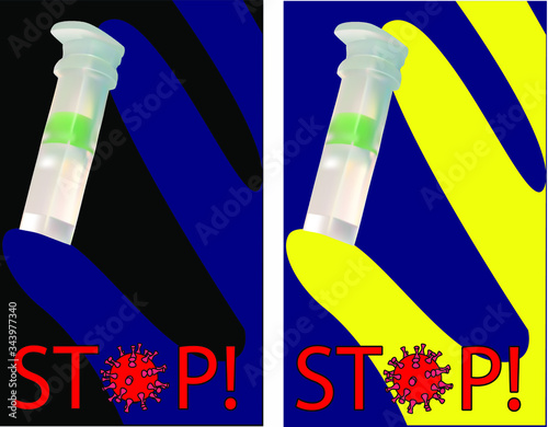 Vector illustration of a gloved hand with a test tube. Coronovirus concept. The inscription stop.