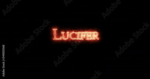 Lucifer written with fire. Loop photo