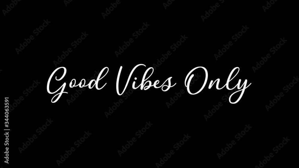 Good Vibes Only White Color Cursive Font Transition on Black background Stock video Good Vibes Only White Color Cursive Font Transition on Black background Stock video