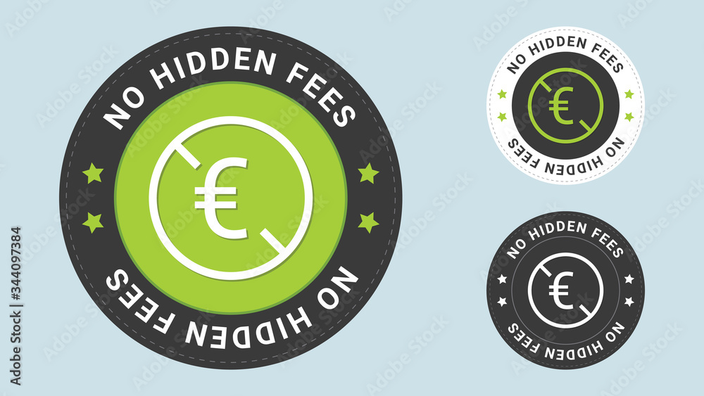 No hidden fees stamp vector illustration with euro sign. Vector certificate icon. Vector combination for certificate in flat style.