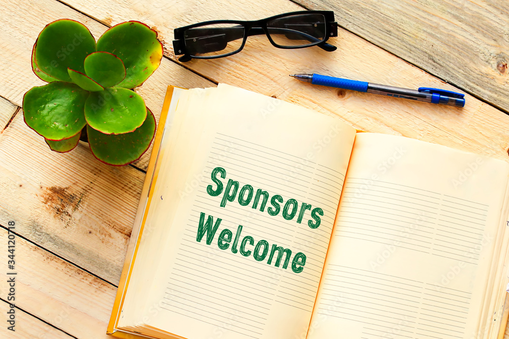 Fototapeta premium Conceptual hand writing showing Sponsors Welcome