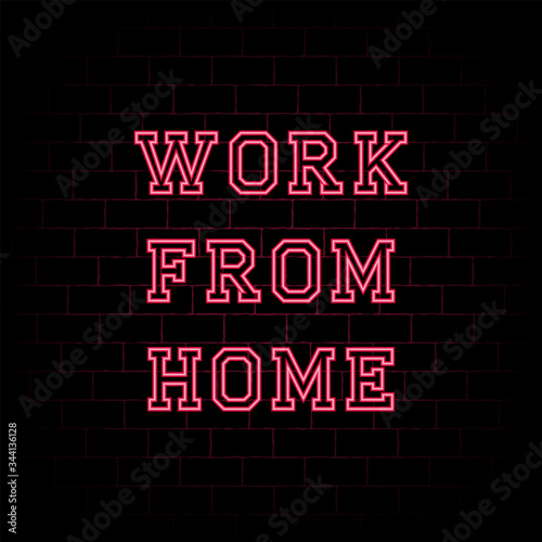 Work from home neon text with red colors