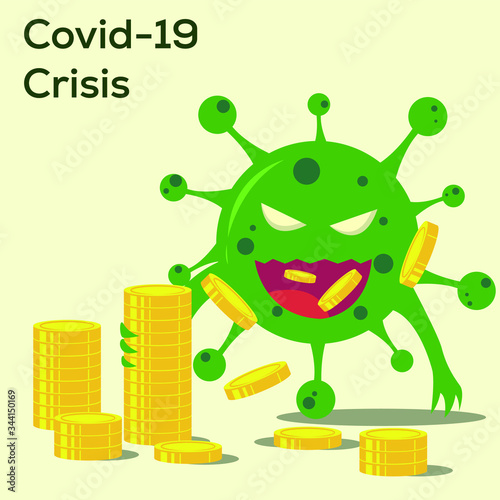 Covid-19 financial crisis vector concept: The Coronavirus costs a lot of money and causing worldwide economic crisis