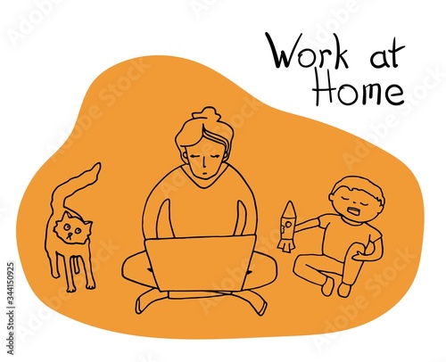 Work from home concept. Mother with laptop trying to work with crying baby and cat at home. Hand drawn doodle vector illustration. Black contour on orange isolated on white. Problem of home office.