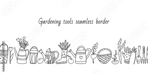 Vector seamless border with gardening tools and vegetables on white background. Garden trowel, fork, bucket, watering can, glove, wicker basket, flowers. Doodle style illustration in black ink.