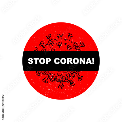 Stop coronavirus sign. Coronavirus danger and public health risk disease and flu outbreak. Self-isolation and lockdown emblem
