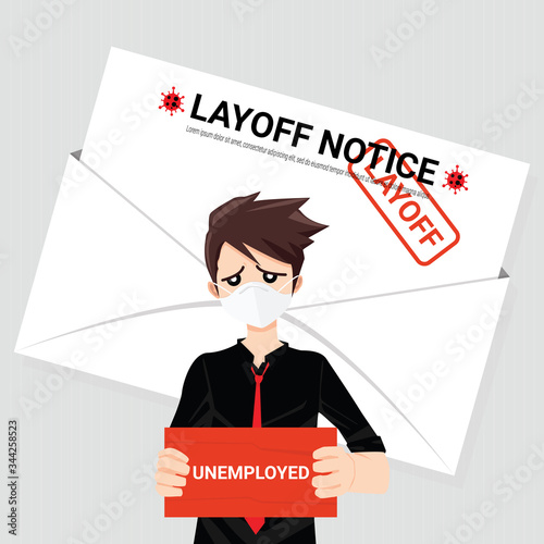 Sad entrepreneur man hanging with a unemployed sign in front of the notice of job termination layoff. Concept of jobless and unemployment problem during Coronavirus outbreak or Covid-19 pandemic.
