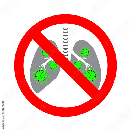 Human lugs infected with coronavirus is crossed out with a red stop sign. Protection against COVID-19. Vector illustration.