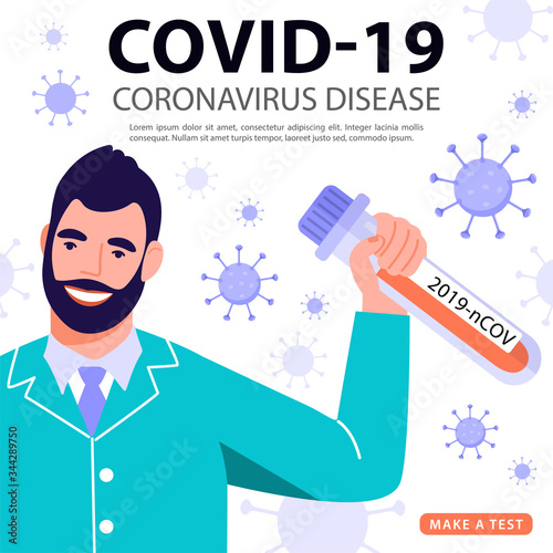 2019-nCoV Coronavirus spread of the virus. Doctor holding a blood test tube. Medic informing people about COVID-19 prevention measures and saying make test. Vector.