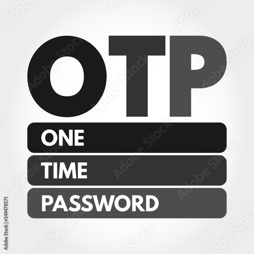 OTP - One Time Password acronym, technology concept background