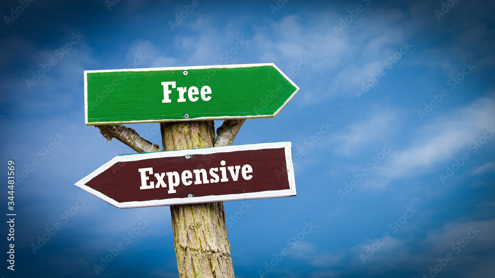 Street Sign Free versus Expensive Street Sign Free versus Expensive