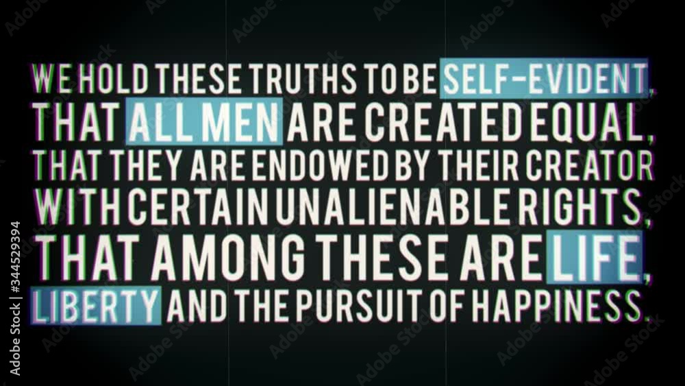 Declaration Of Independence Of USA Background Clip/ 4k animation of the we hold these truths to be self evident with elegant text reveal and glitch and noise texture effects