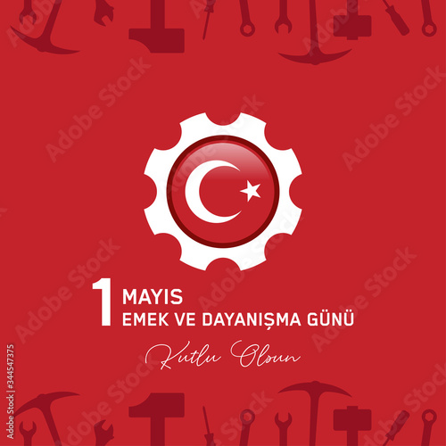 1 Mayis Emek ve Dayanisma Gunu / 1th Internationl May Labor Day