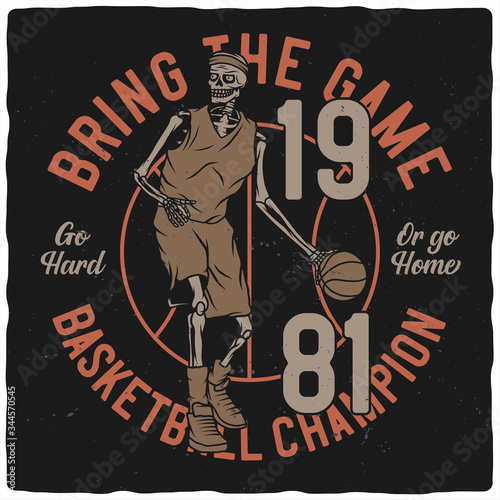 T-shirt or poster design with illustration of a basketball skeleton