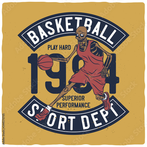 T-shirt or poster design with illustration of a basketball skeleton