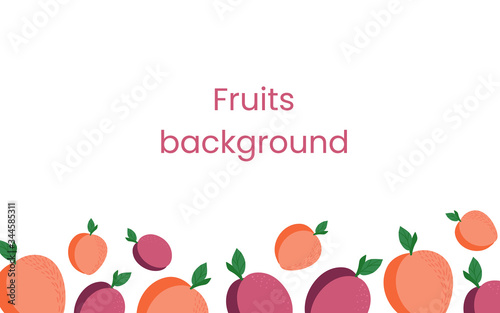 Fresh fruit background with space for text. Template for menu design, postcards, invitations. Fruits on a white background. Flat vector illustration