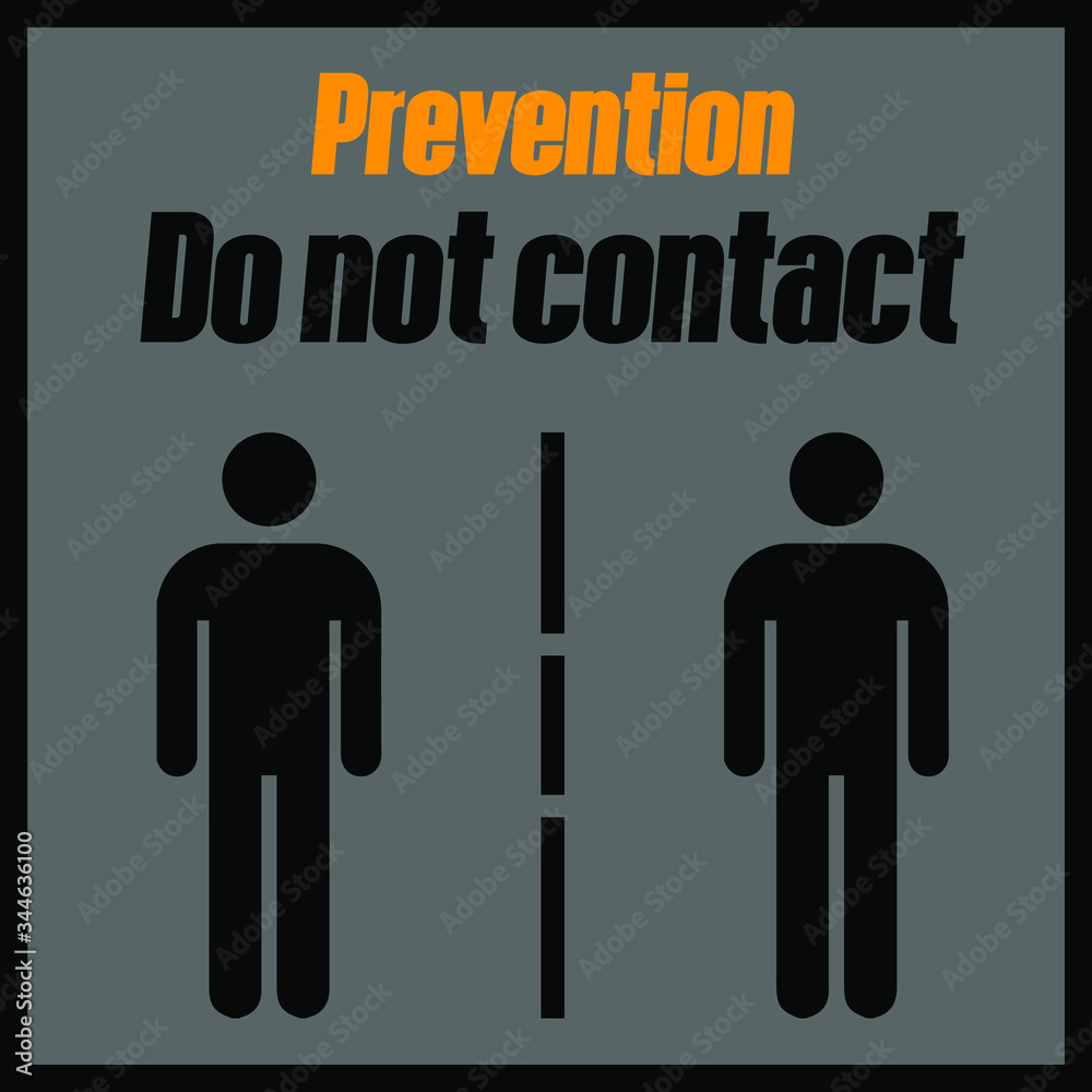 Do not contact. Safety rules for the prevention of coronavirus diseases. Avoid contact during the spread of the COVID-19 virus. Black, gray, and orange. Vector.