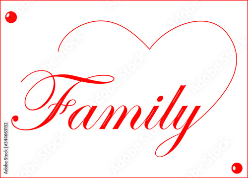 Palabra familia en color rojo formando un corazón