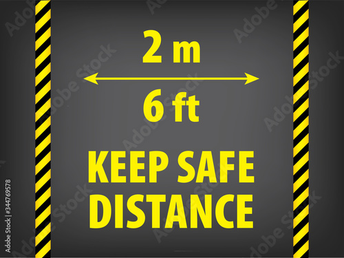 Black and yellow warning tapes  with text Keep Safe Distance on a dark background. Social Distance rule. Prevent COVID-19. EPS10.