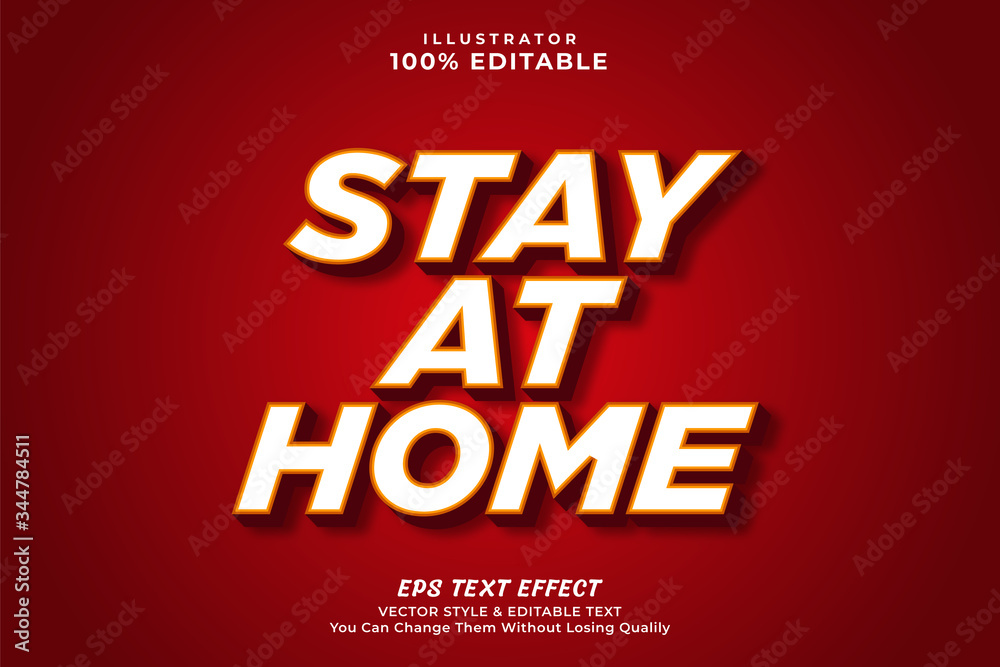Stay at home text effect style, editable text style Stay at home text effect style, editable text style