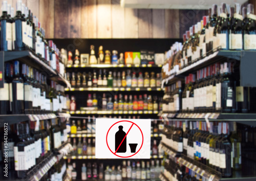 Sign to stop the sale of alcoholic beverages, spirits, alcohol bottles Impact of the epidemic virus situation