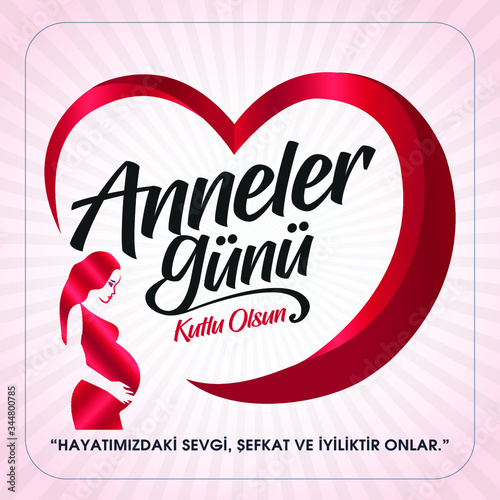 Turkish (Anneler günü kutlu olsun tebrik kartı.)  Translation: Happy Mother's Day greeting card. photo