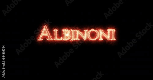 Albinoni written with fire. Loop photo