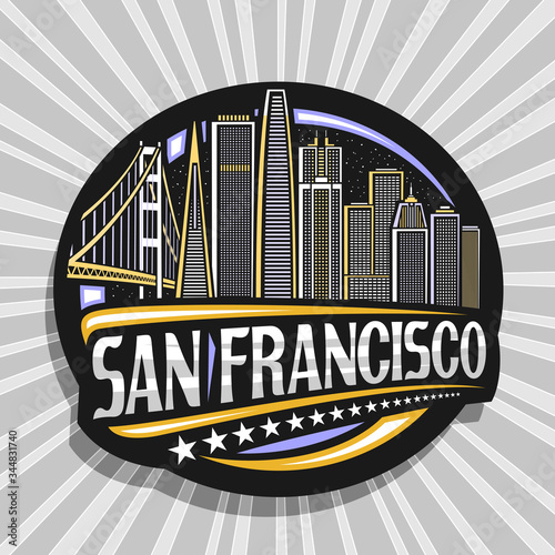 Vector logo for San Francisco, black decorative circle badge with line illustration of san francisco city scape on sky background, tourist fridge magnet with unique letters for words san francisco.