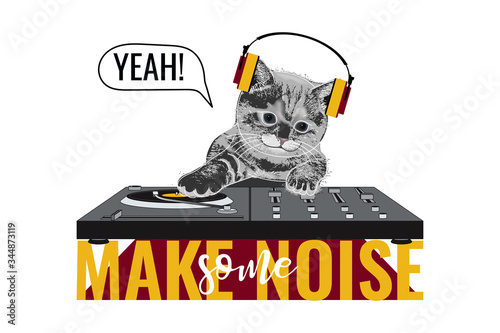 Vector Unisex t shirt print with funny cat in headphones, DJ mixer, slogan Yeah, Make some noise. 3d realistic shirt template on white background. Music poster with kitty. Vector illustration