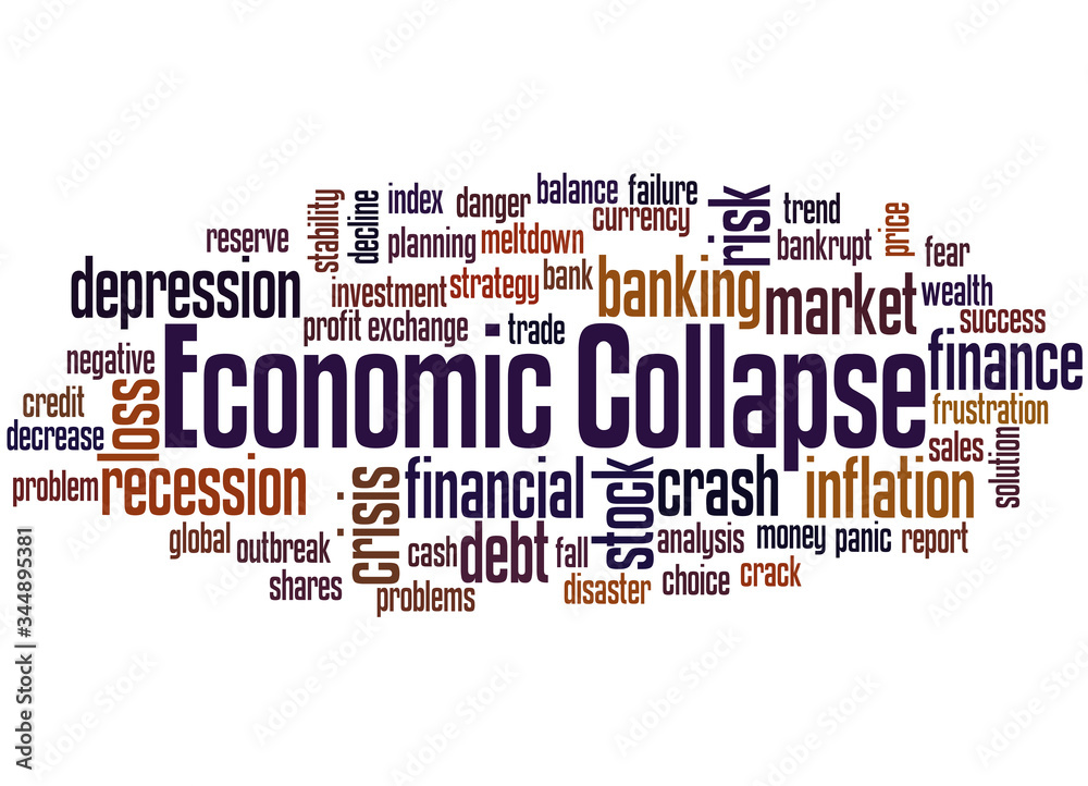 Economic Collapse word cloud concept Economic Collapse word cloud concept