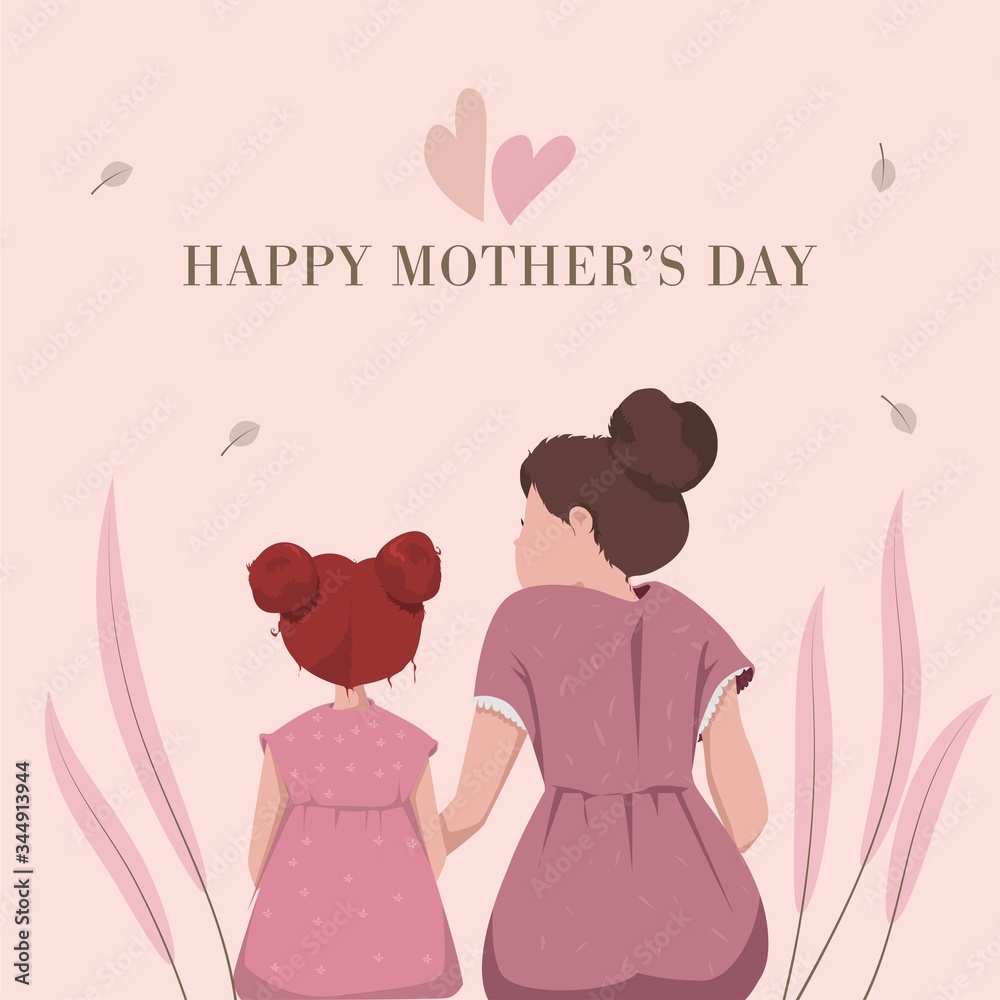 Happy Mother's Day. The Love of Mother and Little Girl. Happy Mother's Day. The Love of Mother and Little Girl.