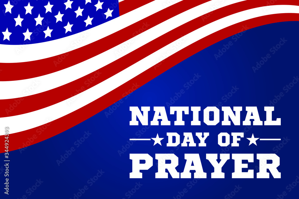 National Day of Prayer. Annual day of observance held on the first Thursday  of May. Day