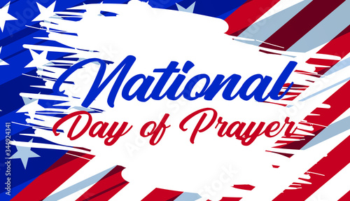 National Day of Prayer. Annual day of observance held on the first Thursday of May. Day when people are asked "to turn to God in prayer and meditation". Poster, card, banner, background design. Vector