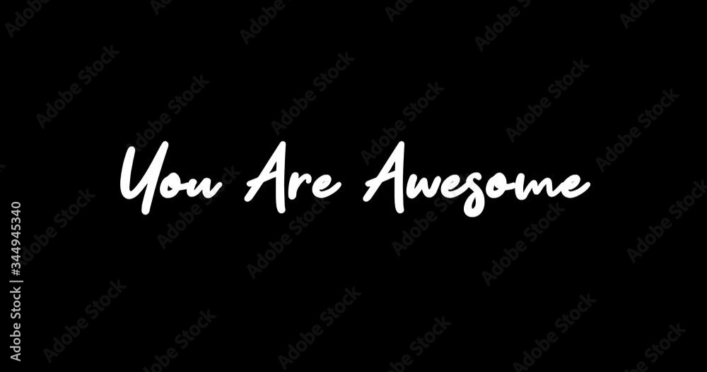 You Are Awesome White Color Cursive Font Transition on Green Background Stock Video You Are Awesome White Color Cursive Font Transition on Green Background Stock Video