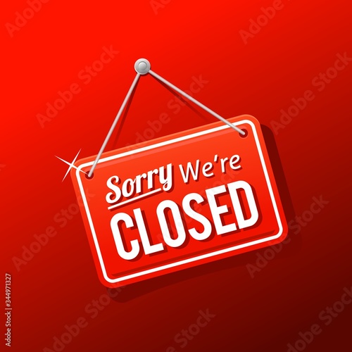 sorry we're closed sign in red color isolated on realistic red background, realistic design template illustration 