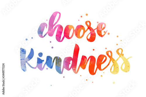 Choose kindness - handwritten modern watercolor calligraphy inspirational text. Blue and orange colored background with abstract dots decoration. photo