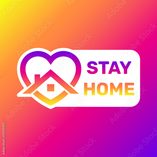 Stay home sticker. House with heart shape, love stay at home care symbol, vector illustration. EPS 10.