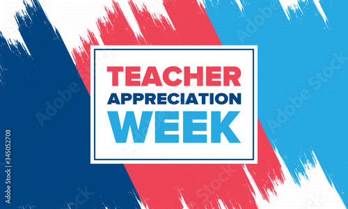 Teacher Appreciation Week in United States. Celebrated annual in May. In honour of teachers who hard work and teach our children. School and education. Student learning concept. Vector illustration