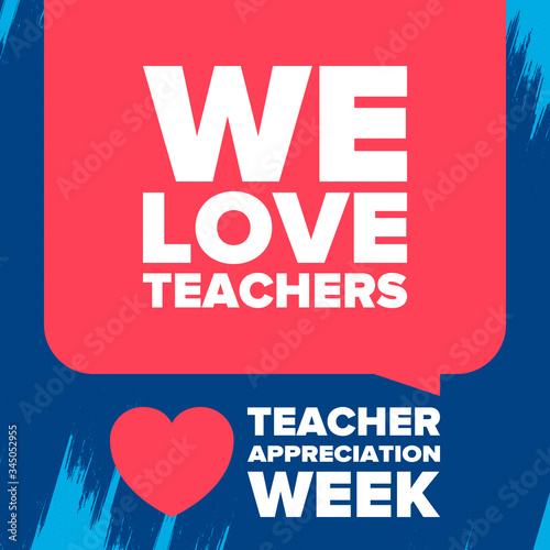 Teacher Appreciation Week in United States. Celebrated annual in May. In honour of teachers who hard work and teach our children. School and education. Student learning concept. Vector illustration