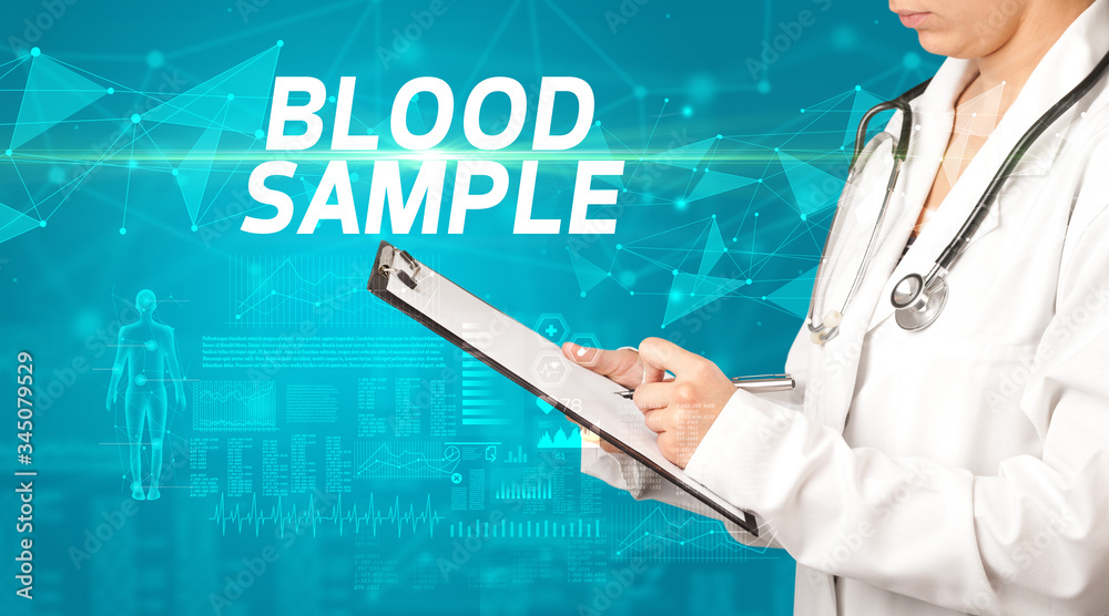 doctor writes notes on the clipboard with BLOOD SAMPLE inscription, medical diagnosis concept doctor writes notes on the clipboard with BLOOD SAMPLE inscription, medical diagnosis concept