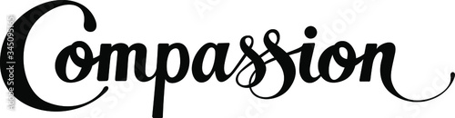Compassion - custom calligraphy text