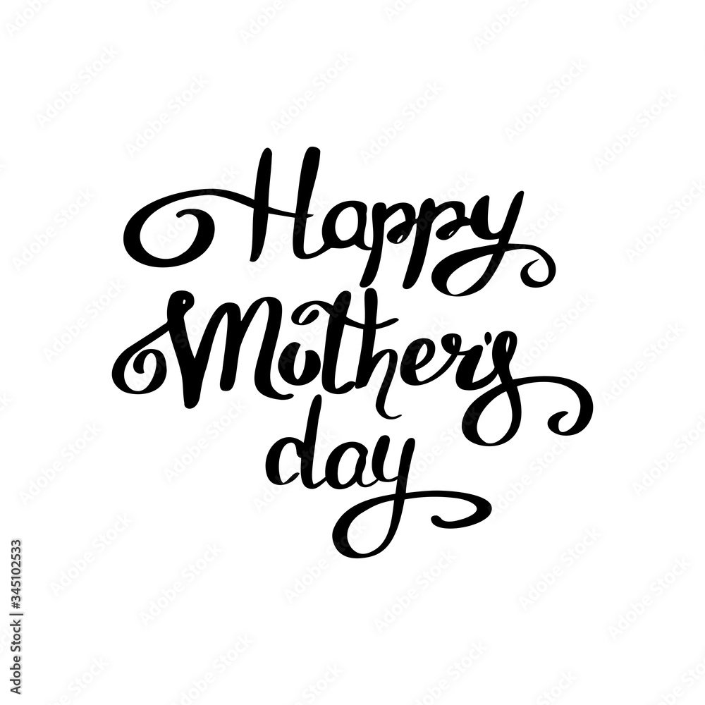 Happy mothers day lettering on white background Happy mothers day lettering on white background