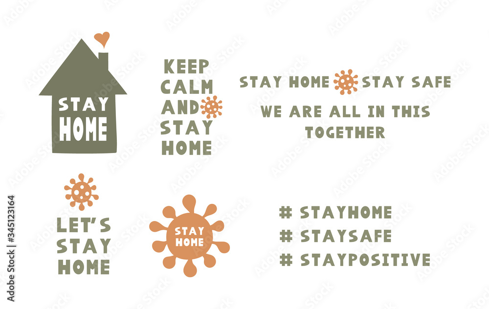 Stay at home - stay safe protection social activity message. Corona virus 2019-nCoV quarantine motivational phrase. Handwritten awareness inspiration quote vector illustration.