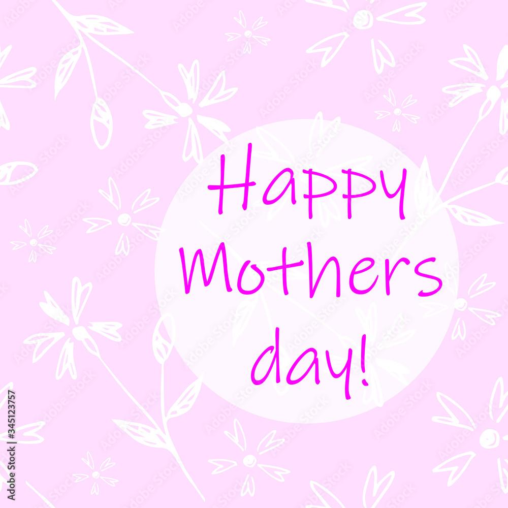 Happy Mothers day greeting card in vector. Floral greeting card or banner.